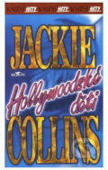Hollywoodské děti - Jackie Collins