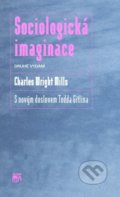 Sociologická imaginace - Charles W. Mills