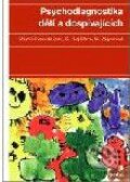Psychodiagnostika dětí a dospívajících - Mojmír Svoboda, D, Krejčíková, M. Vágnerová