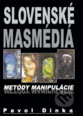 Slovenské masmédiá - Pavol Dinka