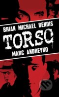 Torso - Brian Michael Bendis, Marc Andreyko