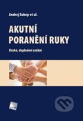 Akutní poranění ruky - Andrej Sukop