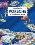 Velká knížka - Porsche pro malé vypravěče - Stefan Lohr
