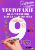 Testovanie 9 zo slovenského jazyka a literatúry - Katarína Hincová, Tatiana Kočišová