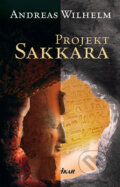 Projekt Sakkara - Andreas Wilhelm