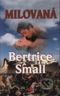 Milovaná - Bertrice Small