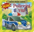 Knížka malého chlapce Policejní vůz - Anna Podgórska
