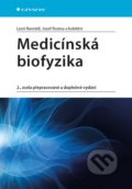 Medicínská biofyzika - Leoš Navrátil, Jozef Rosina Jozef a kolektív