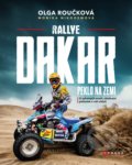 Rallye Dakar: Peklo na zemi - Monika Nikodemová, Olga Roučková