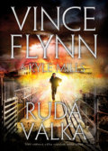 Rudá válka - Vince Flynn, Kyle Mills