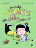 Poetický slovníček dětem v příkladech - Radek Malý, Daniel Michalík (ilustrátor)