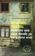 Anuncio una casa donde ya no quiero vivir - Bohumil Hrabal
