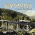 Horská železnice Liberec - Karel Černý, Josef Kárník, Martin Navrátil