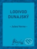 Lodivod dunajský - Jules Verne