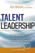Talent Leadership - John Mattone