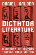 Dictator Literature - Daniel Kalder