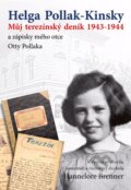 Můj Terezínský deník 1943-1944 - Helga Pollak - Kinsky