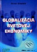 Globalizácia svetovej ekonomiky - Peter Staněk