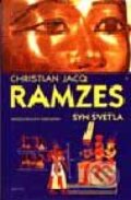 Ramzes - syn svetla - Christian Jacq