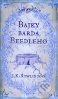 Bajky barda Beedleho - J.K. Rowling