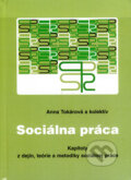 Sociálna práca - Anna Tokárová a kolektív