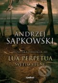 Lux perpetua - Svetlo večné - Andrzej Sapkowski