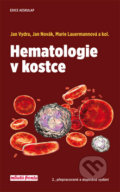 Hematologie v kostce - Jan Vydra, Marie Lauermannová, Jan Novák a kolektiv
