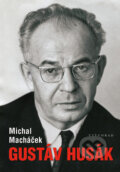 Gustáv Husák - Michal Macháček