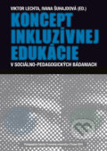 Koncept inkluzívnej edukácie - Ivana Šuhajdová, Viktor Lechta