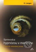 Sprievodca hypnózou v medicíne - Dietrich Langen