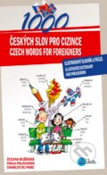1000 českých slov pro cizince / 1000 Czech Words for Foreigners - Zuzana Bušíková, Pavla Poláchová, Charles du Parc