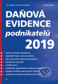 Daňová evidence podnikatelů 2019 - Jaroslav Sedláček,  Jiří Dušek