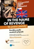 In the Name of Revenge / Ve jménu pomsty - Alena Kuzmová