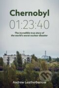 Chernobyl 01:23:40 - Andrew Leatherbarrow