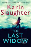 The Last Widow - Karin Slaughter