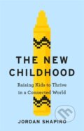 The New Childhood - Jordan Shapiro