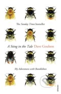 A Sting in the Tale - Dave Goulson