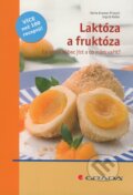 Laktóza a fruktóza - Herta Kramer-Priesch, Ingrid Kiefer