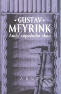 Anděl západního okna - Gustav Meyrink