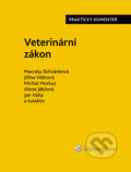 Veterinární zákon. Praktický komentář (č. 166/1999 Sb.) - Kolektiv autor&amp;#367;