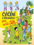 Cvičení s říkankou pro malé děti - Helena Vévodová, Miroslav Růžek (ilustrácie)