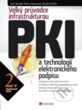 Velký průvodce infrastrukturou PKI - Libor Dostálek, Marta Vohnoutová