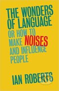 Wonders of Language - Ian Roberts
