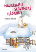 Najkrajšie slovenské hádanky - Ladislava Pechová (ilustrátor)