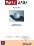 Market Leader - Intermediate - Practice File - David Cotton, David Falvey, Simon Kent