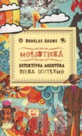 Holistická detektívna agentúra Dirka Gentlyho - Douglas Adams