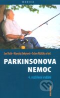 Parkinsonova nemoc - Jan Roth, Marcela Sekyrová, Evžen Růžička a kol.