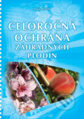 Celoročná ochrana záhradných plodín 2009 - Juraj Matlák