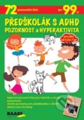 Předškolák s ADHD: Pozornost a hyperaktivita - 