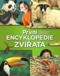 První encyklopedie: Zvířata - 